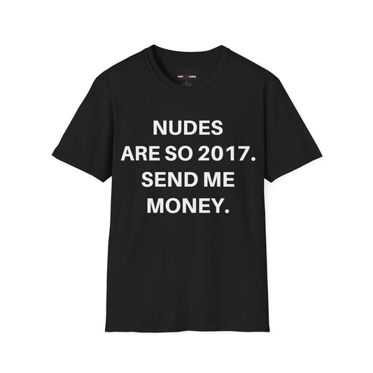 Send me money T-Shirt